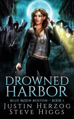 Drowned Harbor by Higgs, Steve