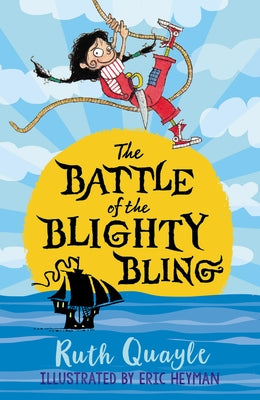 The Battle of the Blighty Bling by Quayle, Ruth