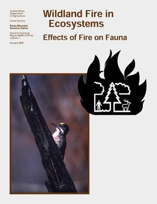 Wildland Fire in Ecosystems: Effects of Fire on Fauna by Service, Forest
