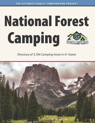 National Forest Camping by Campgrounds, Ultimate
