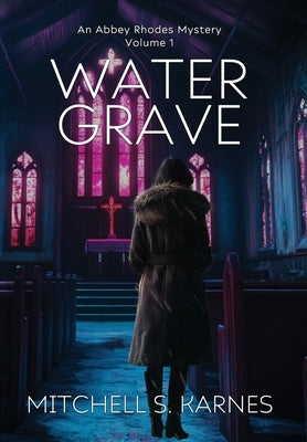 Water Grave by Karnes, Mitchell S.