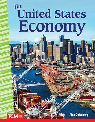 The United States Economy by Dalenberg, Alex