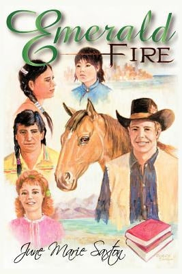 Emerald Fire by Saxton, June Marie