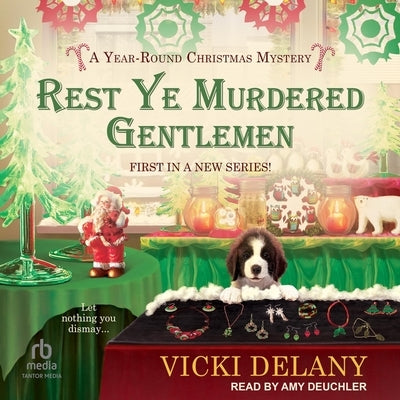 Rest Ye Murdered Gentlemen by Delany, Vicki