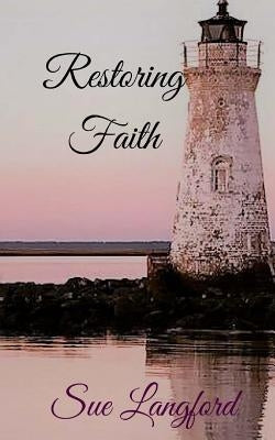 Restoring Faith by Langford, Sue