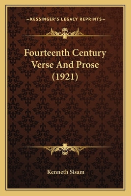 Fourteenth Century Verse And Prose (1921) by Sisam, Kenneth