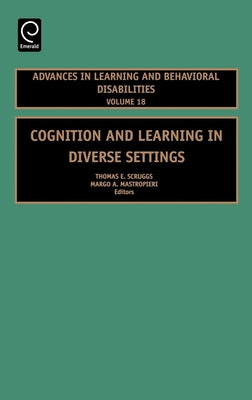Cognition and Learning in Diverse Settings by Scruggs, Thomas E.