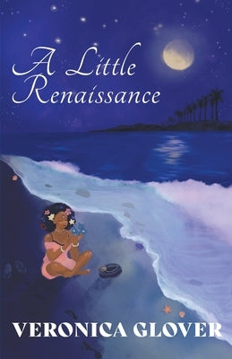A Little Renaissance by Glover, Veronica