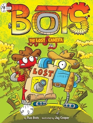 The Lost Camera by Bolts, Russ
