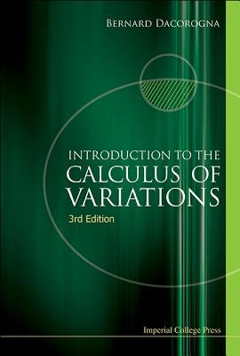 Intro to Calcul Varia (3rd Ed) by Dacorogna Bernard