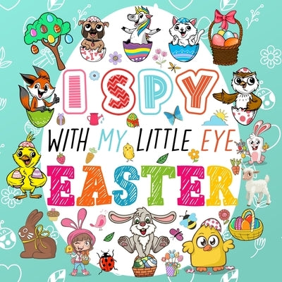 I Spy With My Little Eye Easter: A Fun Guessing Game Book for Kids Ages 2-5, Interactive Activity Book for Toddlers & Preschoolers by Zentangle Designs, Mezzo