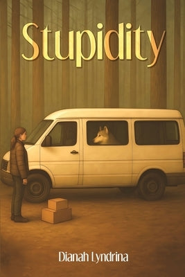 Stupidity by Lyndrina, Dianah