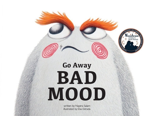 Go Away Bad Mood by Salam, Nayera