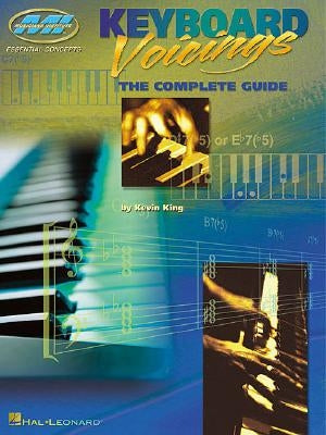Keyboard Voicings: Essential Concepts Series by King, Kevin