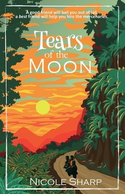 Tears of the Moon by Sharp, Nicole