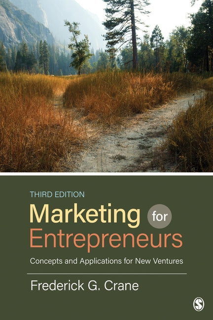 Marketing for Entrepreneurs: Concepts and Applications for New Ventures by Crane, Frederick G.