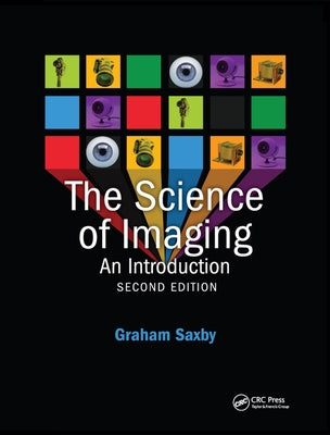 The Science of Imaging by Saxby, Graham