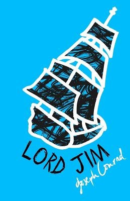 Lord Jim by Conrad, Joseph
