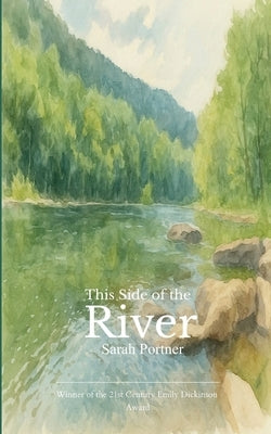 This Side of the River Deep calls to deep... by Portner, Sarah