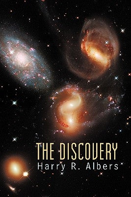 The Discovery by Albers, Harry R.