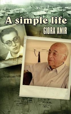 A Simple Life by Amir, Giora