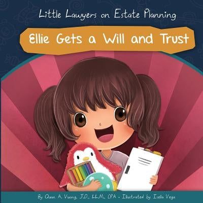 Ellie Gets a Will and Trust by Vega, Isella