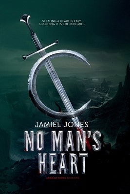 No Man's Heart by Jones, Jamiel L.