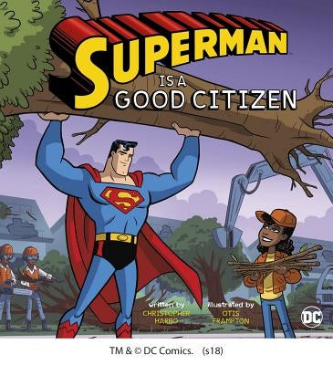 Superman Is a Good Citizen by Harbo, Christopher