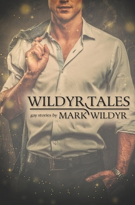 Wildyr Tales by Wildyr, Mark