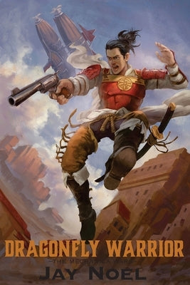 Dragonfly Warrior by Noel, Jay