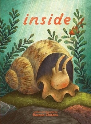 Inside: A Mindfulness Picture Book for Kids by Chitanu, Roxana