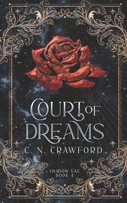 Court of Dreams by Crawford, C. N.