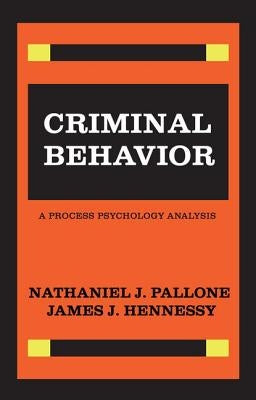 Criminal Behavior by Hennessy, James