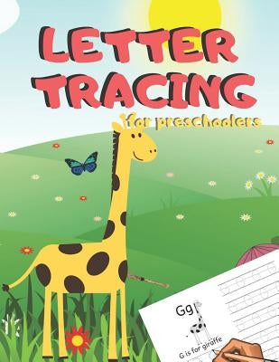 Letter Tracing for Preschoolers: Handwriting Practice Alphabet Workbook for Kids Ages 3-5, Toddlers, Nursery, Kindergartens, Homeschool - Learning to by Creative Journals, Zone365