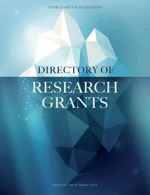 Directory of Research Grants by Schafer, Ed S. Louis S.