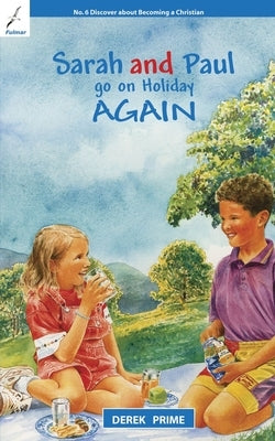 Sarah and Paul Go on Holiday Again by Prime, Derek