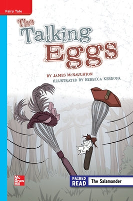Reading Wonders Leveled Reader the Talking Eggs: On-Level Unit 2 Week 2 Grade 5 by McGraw Hill