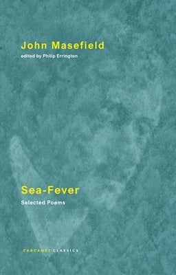 Sea-Fever: Selected Poems by Errington, Philip W.