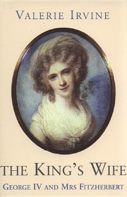 The King's Wife by Irvine, Valerie