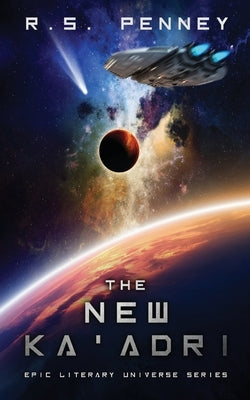 The New Ka'Adri by Penney, R. S.