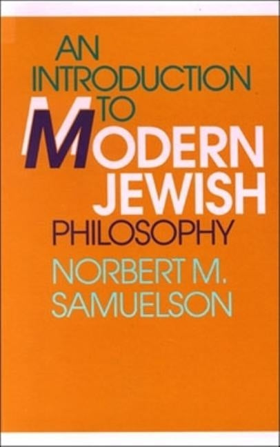 An Introduction to Modern Jewish Philosophy by Samuelson, Norbert M.