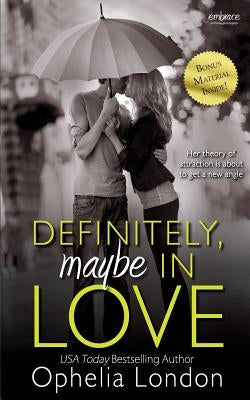 Definitely, Maybe in Love by London, Ophelia