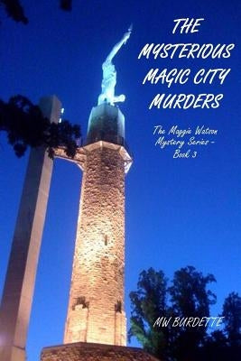 The Mysterious Magic City Murders by Burdette, Mw