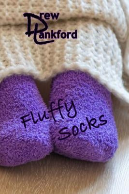 Fluffy Socks by Lankford, Drew