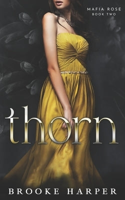 Thorn: A Dark Age Gap Mafia Romance by Harper, Brooke