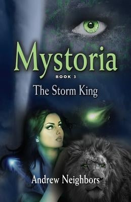 Mystoria: The Storm King by Neighbors, Andrew
