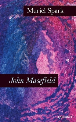 John Masefield by Spark, Muriel