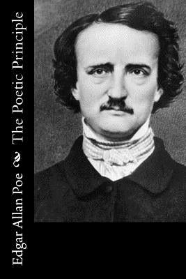 The Poetic Principle by Poe, Edgar Allan