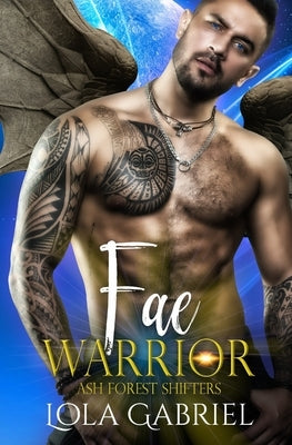 Fae Warrior by Gabriel, Lola