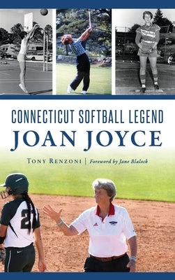 Connecticut Softball Legend Joan Joyce by Renzoni, Tony